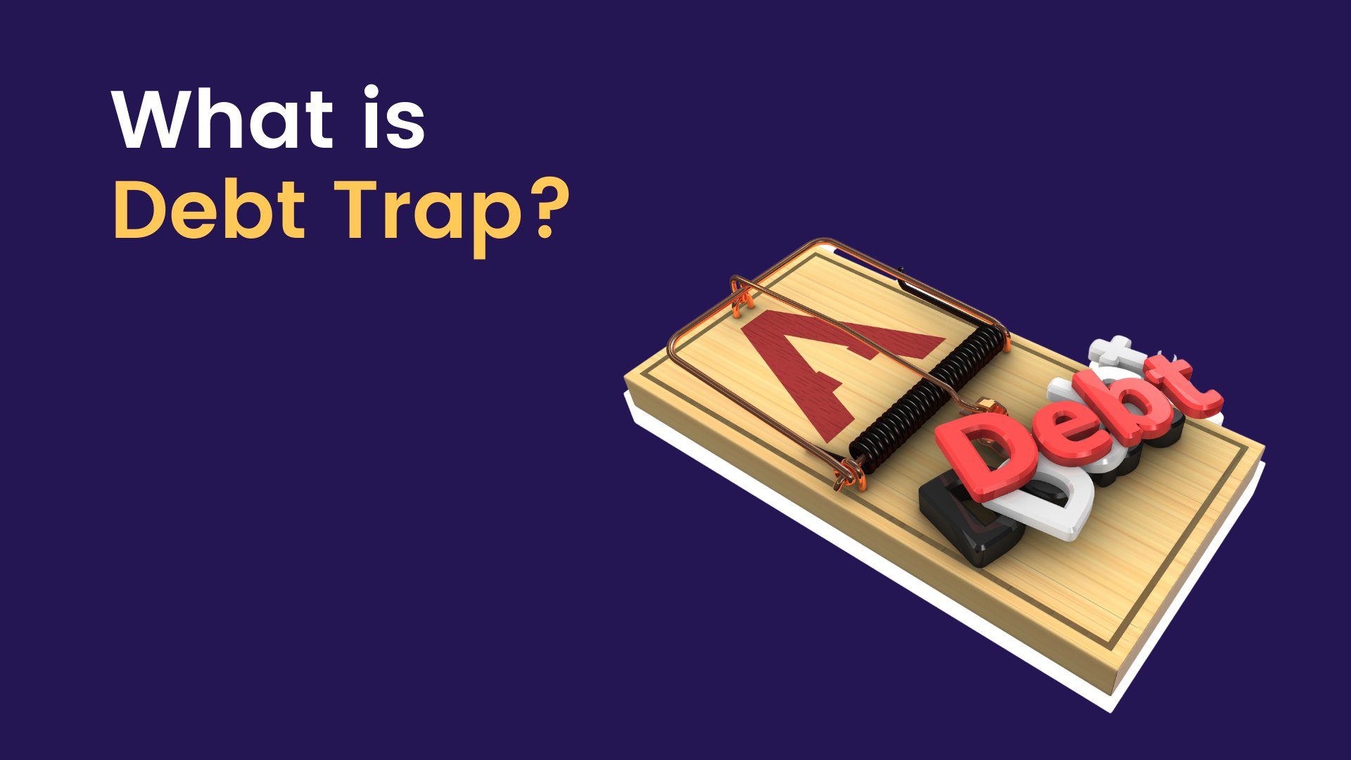 Debt Trap