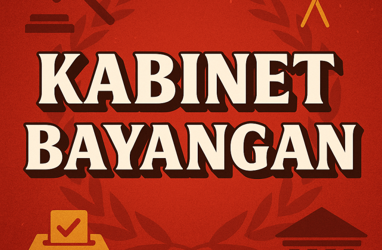 Kabinet Bayangan dan Dinamika Politik Modern yang Semakin Strategis