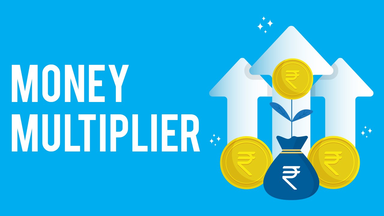 Money Multiplier